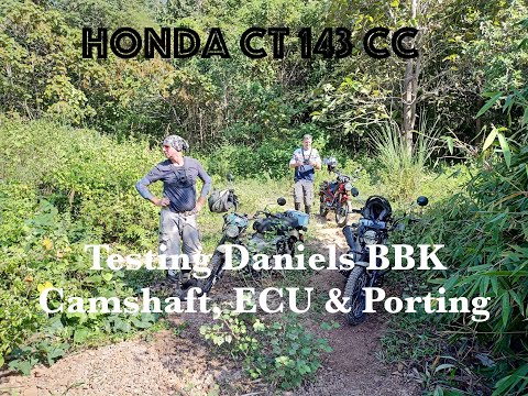 Honda CT 143cc Testing Daniels BBK, Camshaft, ECU & Porting