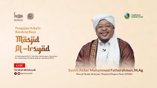 Download lagu 🔴[LIVE] PENGAJIAN ARBAIN BANDUNG RAYA  @SyekhFathurahman  #kajiantasawuf mp3