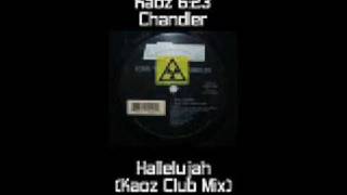 Kerri Chandler - Hallelujah (Kaoz Club Mix)