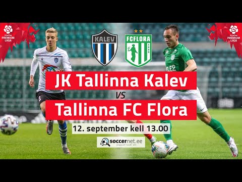 JK TALLINNA KALEV - TALLINNA FC FLORA PREMIUM LIIGA 20. voor