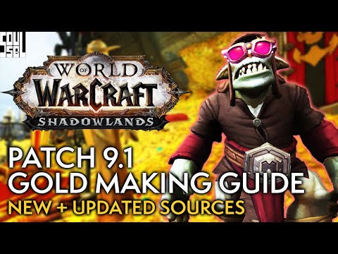 10 Ways To Make MORE Gold In Patch 9.1 - WoW Shadowlands