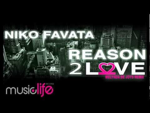 Niko Favata - Reason 2 Love (MELYNDA BE JOYS REMIX) Official Preview