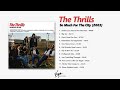 The Thrills - So Much For The City [2003] [Full album HQ]