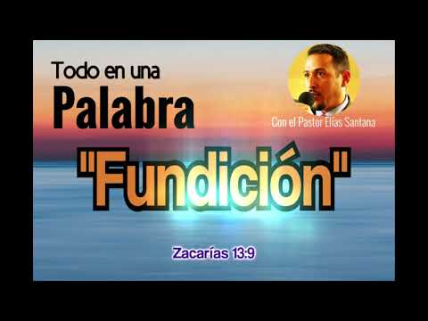 Fundición. Zacarías 13:9