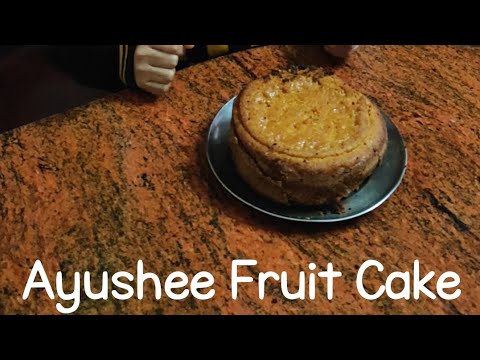 Ayushee Fruit Cake