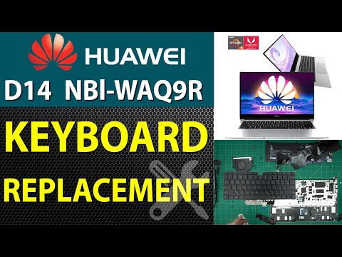 How to Replace Keyboard on Huawei D14 NBL WAQ9R Laptop - Step-by-Step ⌨️