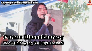 Download lagu Purana Riassakkareng ~ Cipt.Ancha.s ~ Voc.Asih Mayang Sari ~ Show In Kanni Jl.Poros Polman Pinrang mp3 Download lagu Purana Riassakkareng ~ Cipt.Ancha.s ~ Voc.Asih Mayang Sari ~ Show In Kanni Jl.Poros Polman Pinrang mp3