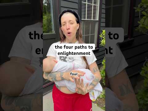the four paths to enlightenment
