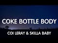 Coi Leray Ft Skilla Baby Coke Bottle Body Lyrics New Song