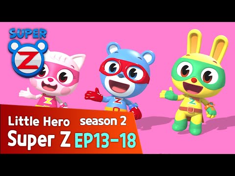 [Super Z 2] Little Hero Super Z 2 l episode 13-18 l 60min Play