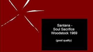 Santana - Soul Sacrifice (Woodstock 69')