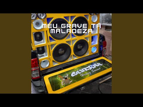 Meu Grave Ta Maladeza