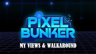 Pixel Bunker Arcade - Milton Keynes - My Views & Walkaround