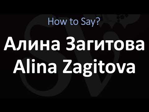 How to Pronounce Алина Загитова Alina Zagitova? (CORRECTLY)