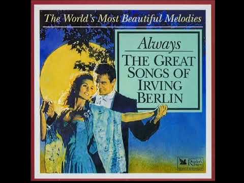 The World’s Most Beautiful Melodies  "IRVING BERLIN"