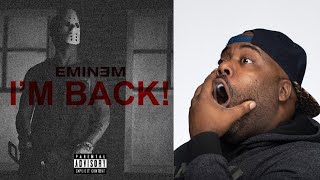 First Time Hearing | Eminem I&#39;m Back Reaction