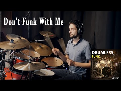 Don't Funk With Me - Drum Cover (ANDRE FORBES)