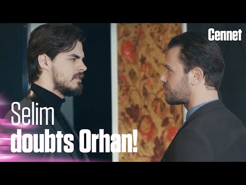 Selim's harsh words to Orhan! - Cennet | Short Scenes