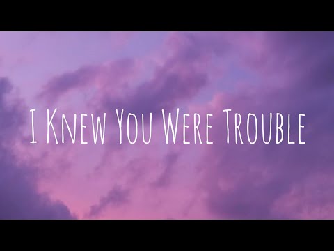 Taylor Swift - I Knew You Were Trouble (Taylor's Version) (lyrics)