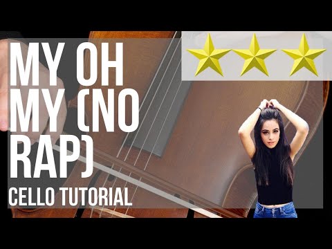 How to play My Oh My (No Rap) by Camila Cabello on Cello (Tutorial)