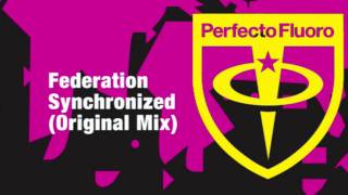 Federation - Synchronized (Original Mix)