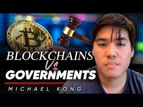 Blockchains vs. Governments ?‍⚖️ - Michael Kong