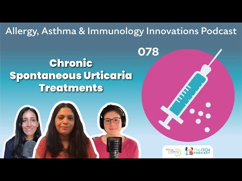 Chronic Spontaneous Urticaria Treatments