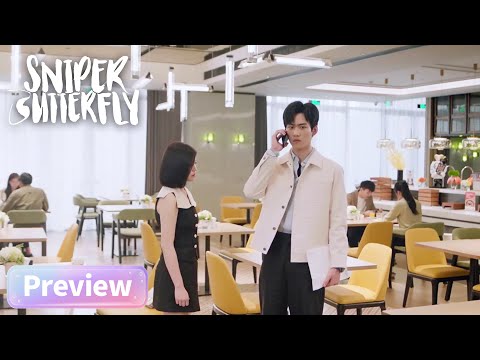 07 Li Wu makes his move after their reunion | Sniper Butterfly | #MichelleChen #ZhouKeyu