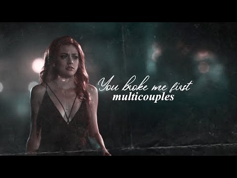 multicouples | you broke me first (1K)
