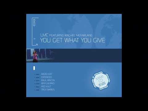 LMC feat. Rachel McFarlane - You Get What You Give (Radio Edit)