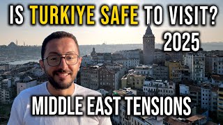 Is Turkey Safe to Visit after Israel - Iran Tension? | June 2025 Update