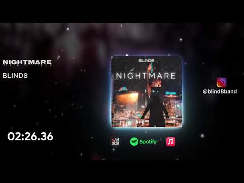 BLIND8 - NIGHTMARE (Official audio)