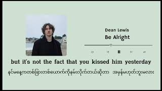 Download lagu [MMSUB] Be Alright-Dean Lewis mp3