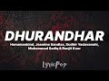 Dhurandhar Title Track Lyric Video Ranveer Singh Shashwat Sachdev Hanumankind Jasmine Sandlas