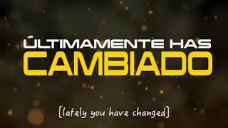 LEARN SPANISH WITH MUSIC | Has Cambiado | Gadiel ft Justin Quiles