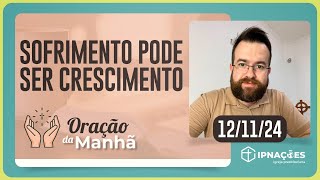 FAÇA O SEU PEDIDO DE ORAÇÃO! | Oração da Manhã - 12/11/24 | IPP TV
