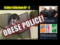 Obese Police & Gun Control - Schizo Talkshow 2