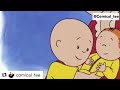Caillou Savage Intro