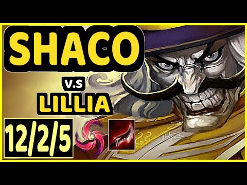 CHASESHACO (SHACO) vs LILLIA - 12/2/5 KDA JUNGLE GAMEPLAY - NA Ranked DIAMOND