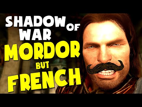 Middle Earth: Shadow of War Funny Moments | MORDOR BUT FRENCH (2021)