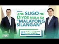 Ang Sugo Ng Diyos Mula Sa Malayong Silangan | RECONNECT