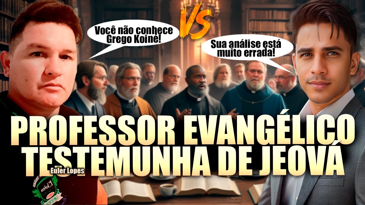 Professor de Grego koiné revida e desafia Testemunha de Jeová