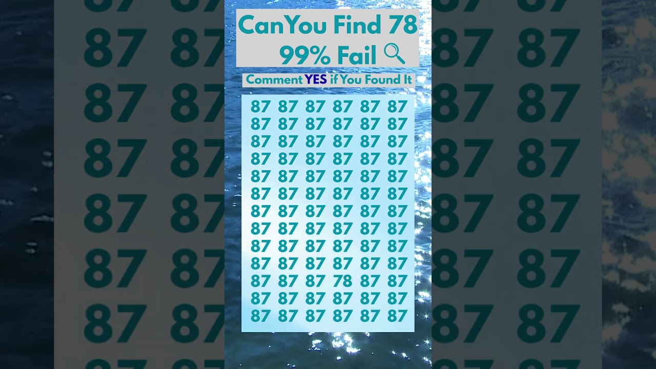 Can You Find 78 Among 87? 🤯 99% FAIL This Simple Test! #brainchallenge #quiz #youtubeshorts #iqtest