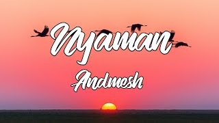 Download lagu Andmesh - Nyaman (Lirik) mp3