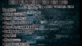 Download lagu DJ BUKAN TAK SETIA VS PINTU MAHLIGAI NONSTALGIA TERBARU 2019 [ Req - Kiky Yohana Zbm ] DJ ALVIN ZBM™ mp3