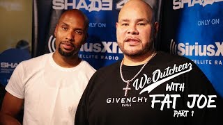 We Outchea with Fat Joe | Part 1