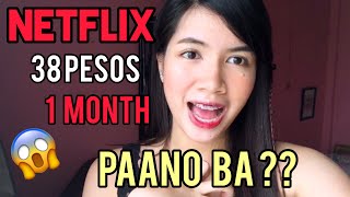 SA 38 PESOS MAY NETFLIX KA NA!! PAANO BA??