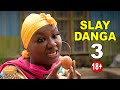 SLAY DANGA (sehemu ya 3) | latest 2023 SWAHILI MOVIE | BONGO MOVIE