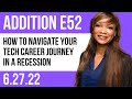 E52 How To Navigate Your Tech Career Journey In A Recession