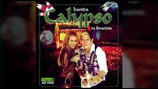 Banda Calypso - Disse Adeus (Ao Vivo)